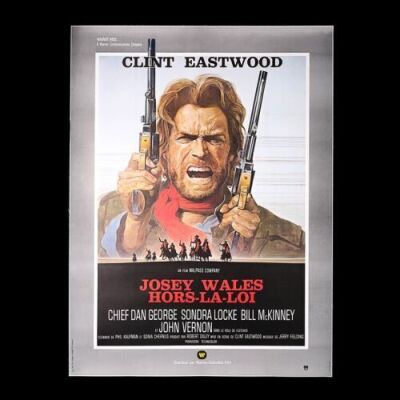 Lot #245 - THE OUTLAW JOSEY WALES (1976) - Frenche Grande Affiche 1976