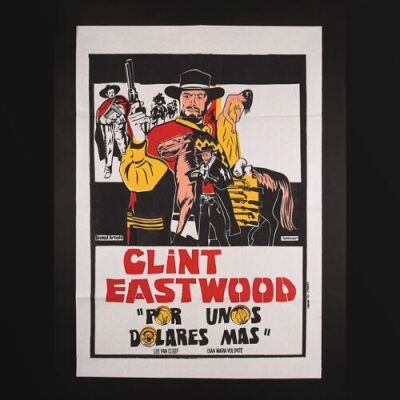Lot #231 - FOR A FEW DOLLARS MORE (1965) - Spanish One-Sheet Poster c1967 Re-Release
