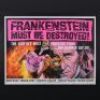Lot #283 - FRANKENSTEIN MUST BE DESTROYED (1969) - UK Quad Poster 1969