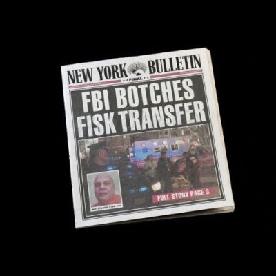 Lot # 303: 'FBI Botches Fisk Transfer' New York Bulletin Newspaper