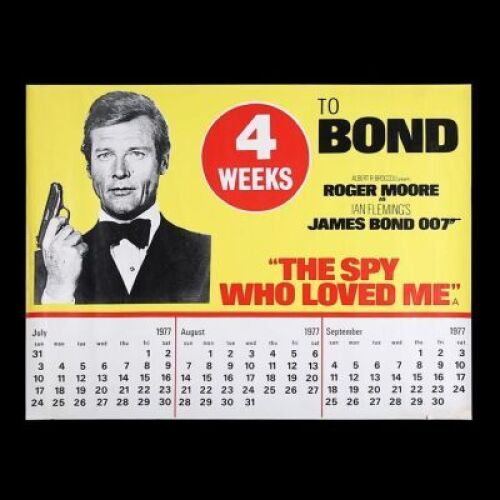Lot #99 - THE SPY WHO LOVED ME (1977) - UK Quad "Calendar Advance" Poster, 1977