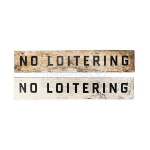 Lot #53 - Dredd - No Loitering Signs