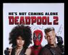 Lot #136 - DEADPOOL 2 (2018) - Poster Autographed by Josh Brolin and Ryan Reynolds - 2