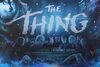 Lot #192 - JOHN CARPENTER'S THE THING (1982) - Mondo Poster, 2019 - 5