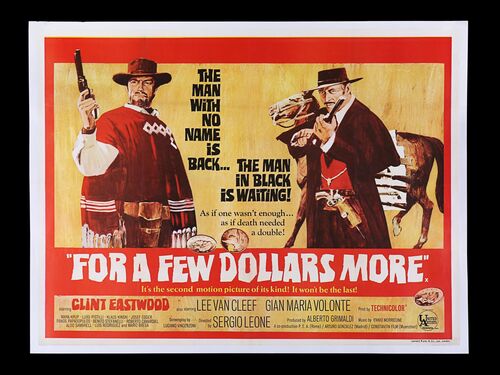 Lot #261 - FOR A FEW DOLLARS MORE (1965) - UK Quad, 1965