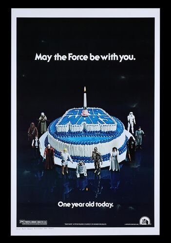 Lot #335 - STAR WARS: EP IV - A NEW HOPE (1977) - Howard Kazanjian Collection: US One-Sheet - Happy Birthday Style, 1978