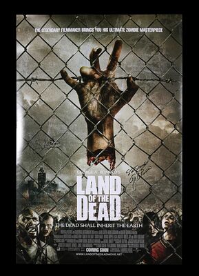 Lot #475 - LAND OF THE DEAD (2005) - US One-Sheet Autographed by George A. Romero and Greg Nicotero, 2005