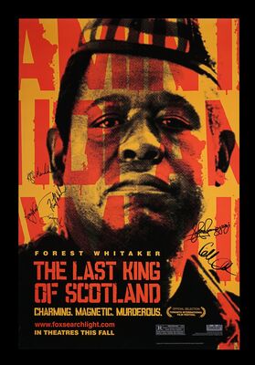 Lot #478 - THE LAST KING OF SCOTLAND (2006) - US One-Sheet Autographed by Forest Whitaker, James McAvoy, Gillian Anderson and Others, 2006