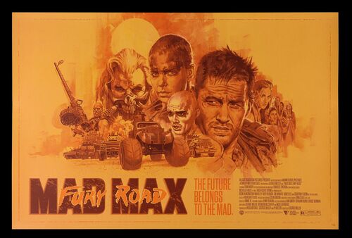 Lot #140 - MAD MAX: FURY ROAD (2015) - Hand-Numbered Private Commission Limited Edition Print by Paul Mann, 2020