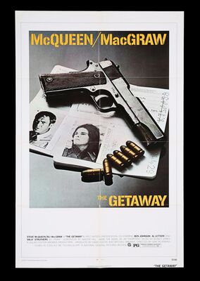 Lot #305 - THE GETAWAY (1972) - US One-Sheet, 1972