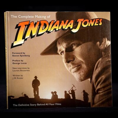 Lot # 1729: The Complete Making Of Indiana Jones (2008) - J.W. Rinzler Collection: Harrison Ford-Autographed Hardcover Book