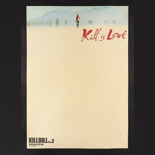 Lot #220 - KILL BILL: VOLUME 2 (2004) - Japanese B1 - 'Desert' Style, 2004