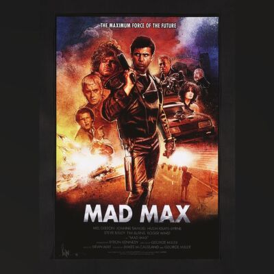 Lot #276 - MAD MAX (1979) - Signed and Hand-Annotated Artist Proof Print by Paul Shipper, 2014