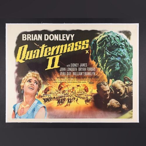 Lot #311 - QUATERMASS II (1957) - UK Quad, 1957