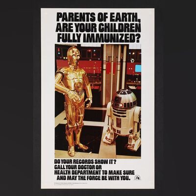 Lot #374 - STAR WARS: A NEW HOPE (1977) - Immunization Poster Issued by US Department of Health, Education and Welfare, 1979