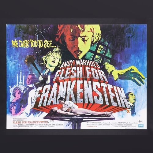 Lot #23 - ANDY WARHOL'S FLESH FOR FRANKENSTEIN (1973) - UK Quad, 1973