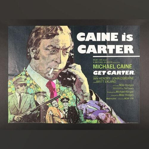Lot #127 - GET CARTER (1971) - UK Quad, 1971
