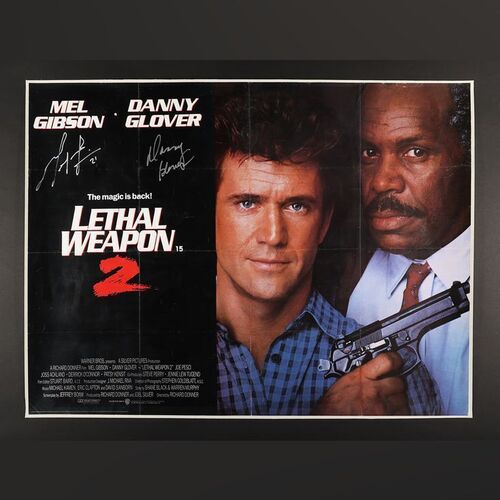 Lot #271 - LETHAL WEAPON 2 (1989) - Mel Gibson and Danny Glover Autographed UK Quad Poster