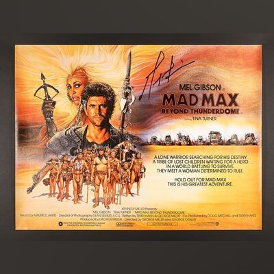 Lot #281 - MAD MAX BEYOND THUNDERDOME (1985) - Mel Gibson Autographed UK Quad