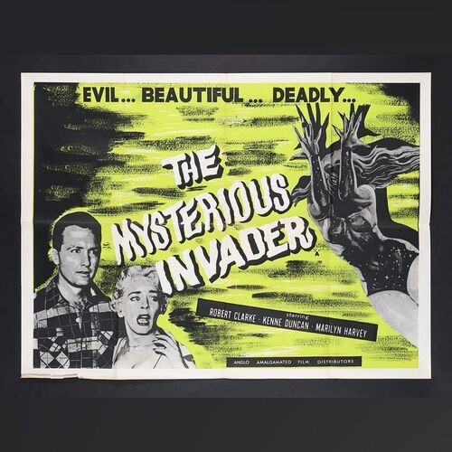 Lot #293 - THE MYSTERIOUS INVADER (AKA THE ASTOUNDING SHE-MONSTER) (1958) - UK Quad, 1957