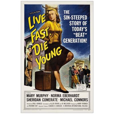 Lot # 27: LIVE FAST, DIE YOUNG - One-Sheet (27" x 41"); Very Fine+ Folded