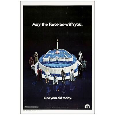 Lot # 113: STAR WARS: EPISODE IV - A NEW HOPE - One-Sheet (27" x 41"); First Anniversary Birthday Cake Style; Very Fine Rolled