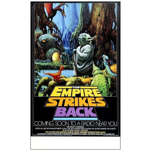 Lot # 137: STAR WARS: EPISODE V - THE EMPIRE STRIKES BACK - NPR Radio Poster (17" x 28"); Howard Kazanjian Collection; Near Mint Rolled