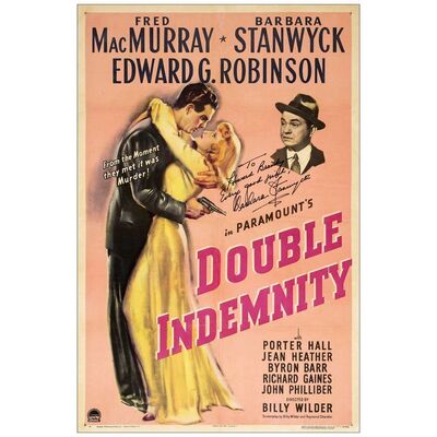 Lot # 334: DOUBLE INDEMNITY - One-Sheet (27" x 41") Autographed by Barbara Stanwyck; Fine+ on Linen