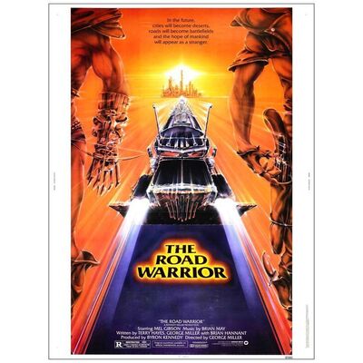 Lot # 715: MAD MAX 2: THE ROAD WARRIOR - 30" X 40"; Near Mint Rolled