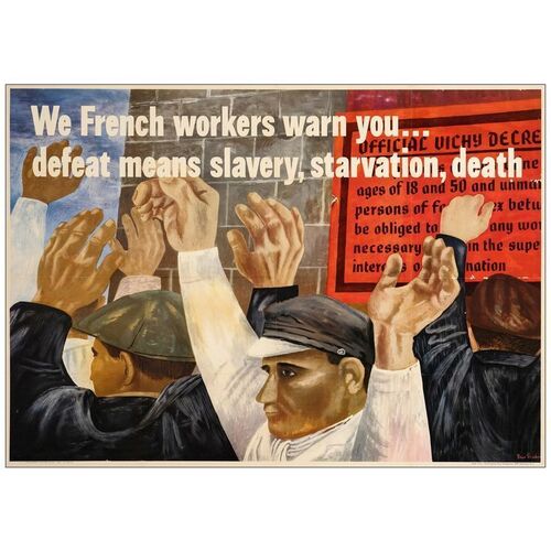 Lot # 1031: WE FRENCH WORKERS WARN YOU - WWII Poster (40" x 28.5"); Very Fine on Linen