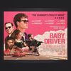 Lot #32 - BABY DRIVER (2017) - UK Quad, 2017