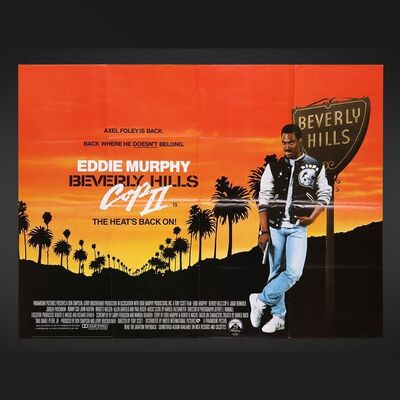 Lot #63 - BEVERLY HILLS COP (1984), BEVERLY HILLS COP II (1987) - Two UK Quads, 1984, 1987