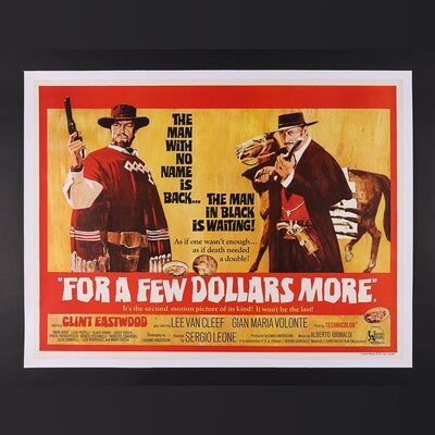 Lot #141 - FOR A FEW DOLLARS MORE (1965) - UK Quad - Linen Backed, 1965