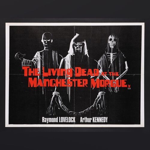 Lot #346 - LIVING DEAD AT THE MANCHESTER MORGUE, THE (1974) - UK Quad, 1974