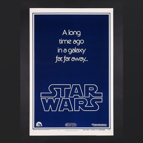 Lot #462 - STAR WARS: A NEW HOPE (1977) - US One-Sheet Style B Teaser, 1977