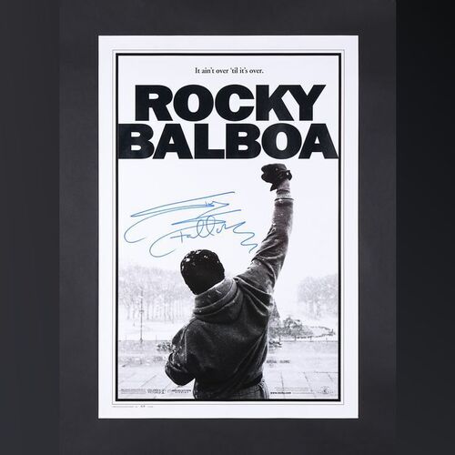 Lot #1506: ROCKY BALBOA (2006) - Sylvester Stallone Autographed Limited Edition Poster