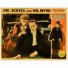 71: DR. JEKYLL AND MR. HYDE - Lobby Card (11" x 14"); Fine+