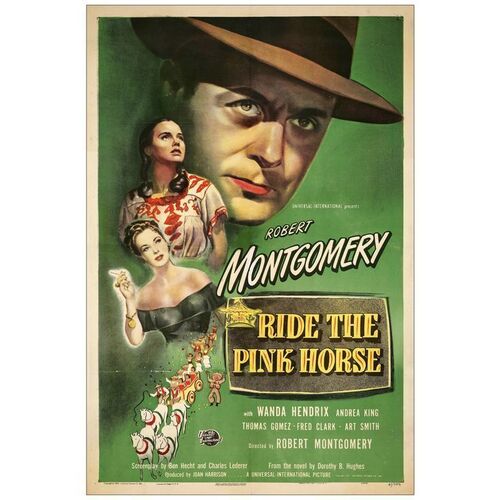 231: RIDE THE PINK HORSE - One-Sheet (27" x 41"); Fine+ on Linen