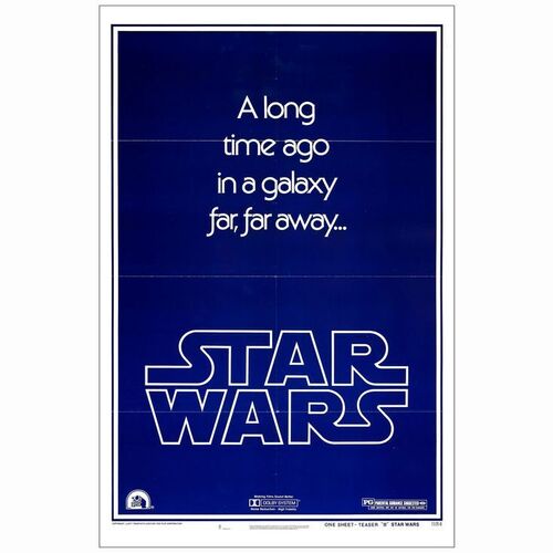 269: STAR WARS: A NEW HOPE - One-Sheet (27" x 41"); Style B, Teaser; Very Fine+ Folded