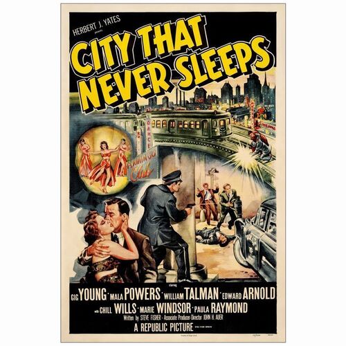 367: CITY THAT NEVER SLEEPS - One-Sheet (27" x 41"); Fine on Linen