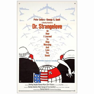 399: DR. STRANGELOVE OR: HOW I LEARNED TO STOP WORRYING AND LOVE THE BOMB - One-Sheet (27" x 41"); Very Fine Folded