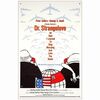 399: DR. STRANGELOVE OR: HOW I LEARNED TO STOP WORRYING AND LOVE THE BOMB - One-Sheet (27" x 41"); Very Fine Folded