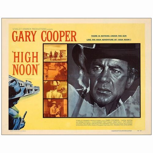 460: HIGH NOON - Half Sheet (22" x 28"); Style A; Fine+ on Paper