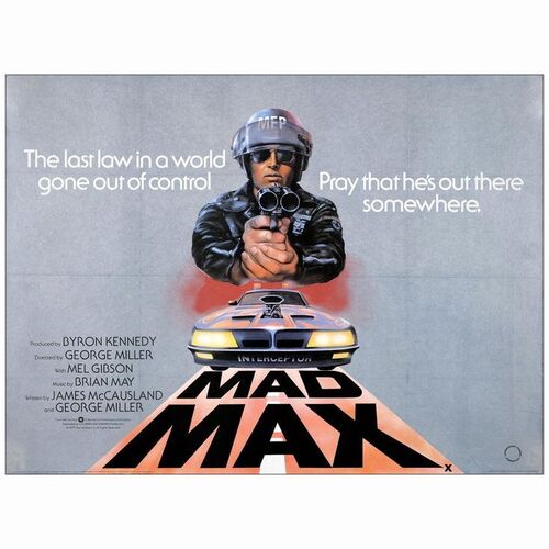 521: MAD MAX - British Quad (30" x 40"); Very Fine on Linen