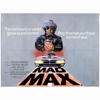 521: MAD MAX - British Quad (30" x 40"); Very Fine on Linen