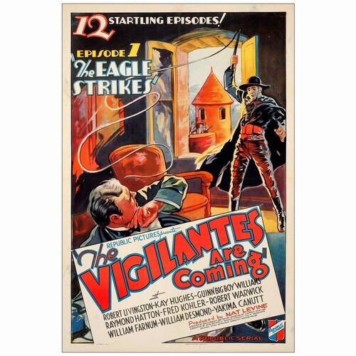 688: THE VIGILANTES ARE COMING - One-Sheet (27" x 41"); Very Fine- on Linen
