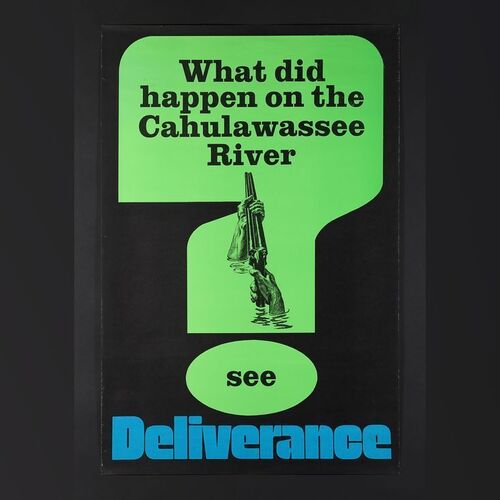 Lot #79 - DELIVERANCE (1972) - David Frangioni Collection: US One-Sheet - Advance, 1972