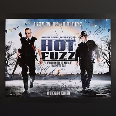 Lot #155 - HOT FUZZ (2007) - Edgar Wright, Simon Pegg and Nick Frost Autographed UK Quad, 2007