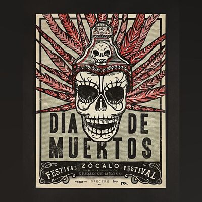 Lot #220 - JAMES BOND: SPECTRE (2015) - Sam Mendes Autographed Limited Edition Day of The Dead Crew Gift Poster, 2015