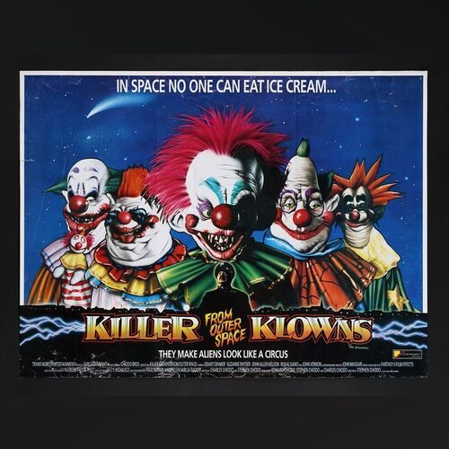 Lot #260 - KILLER KLOWNS FROM OUTER SPACE (1988) - UK Quad, 1988